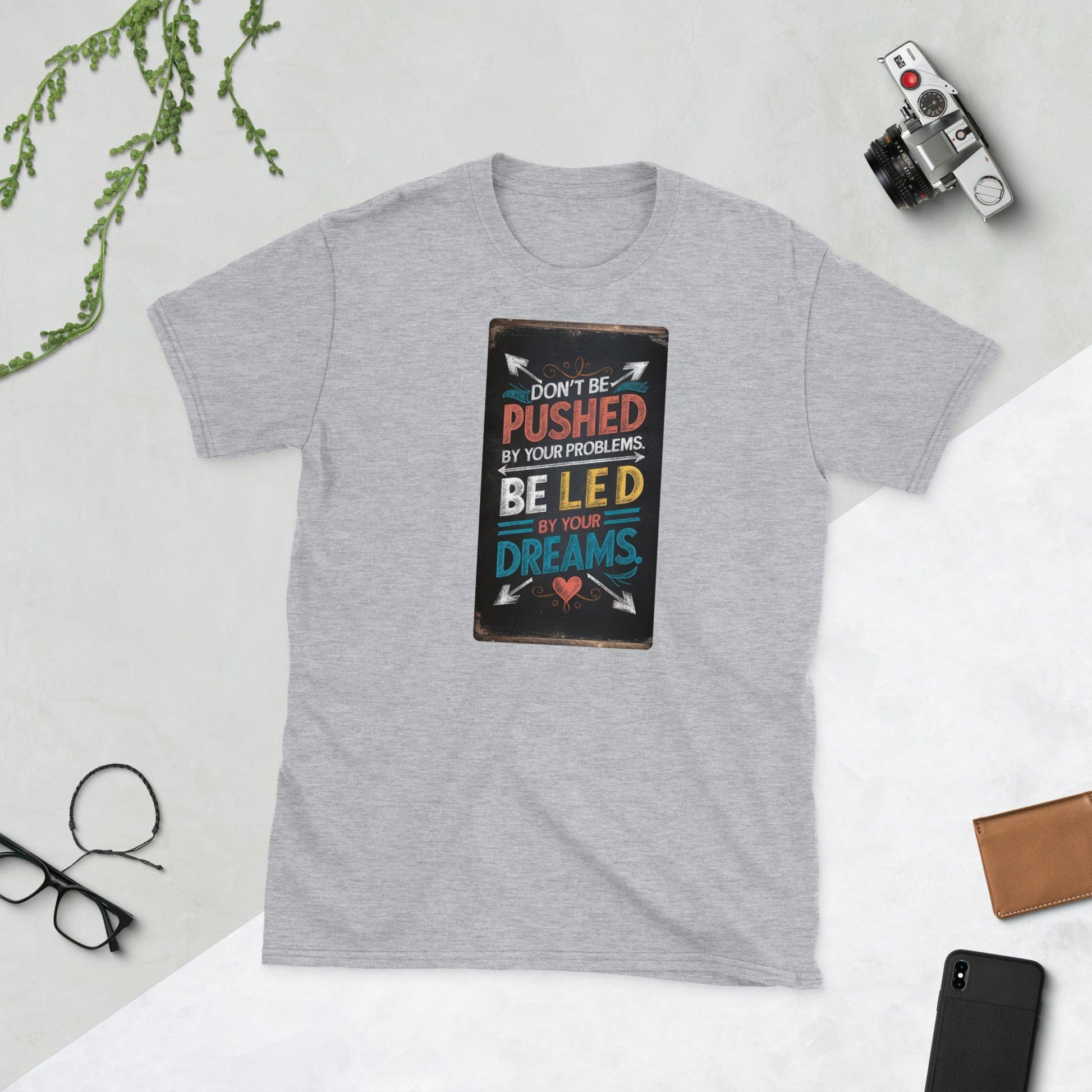 Padres Mágicos Gris deportivo / S Camiseta Be Led by Your Dreams - Diseño Inspirador y Motivacional